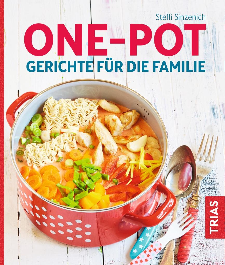 Produktbild: One-Pot - Gerichte für die Familie | Steffi Sinzenich