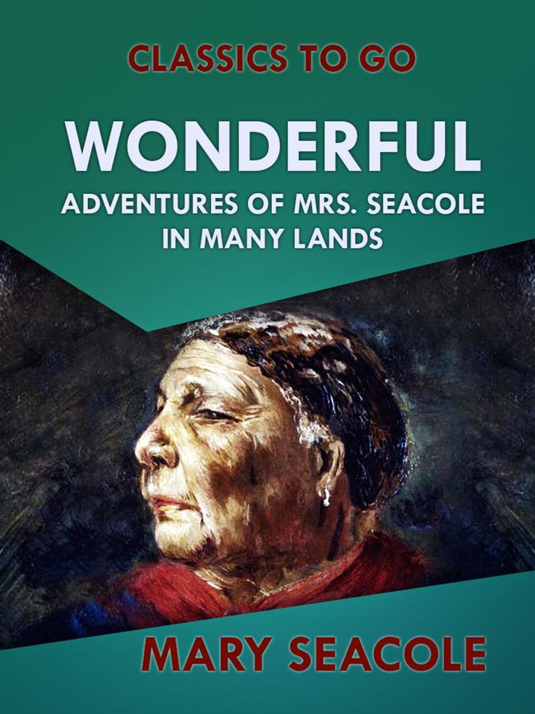 Produktbild: Wonderful Adventures of Mrs. Seacole in Many Lands | Mary Seacole