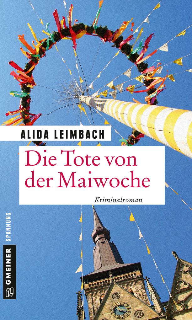 Produktbild: Die Tote von der Maiwoche | Alida Leimbach
