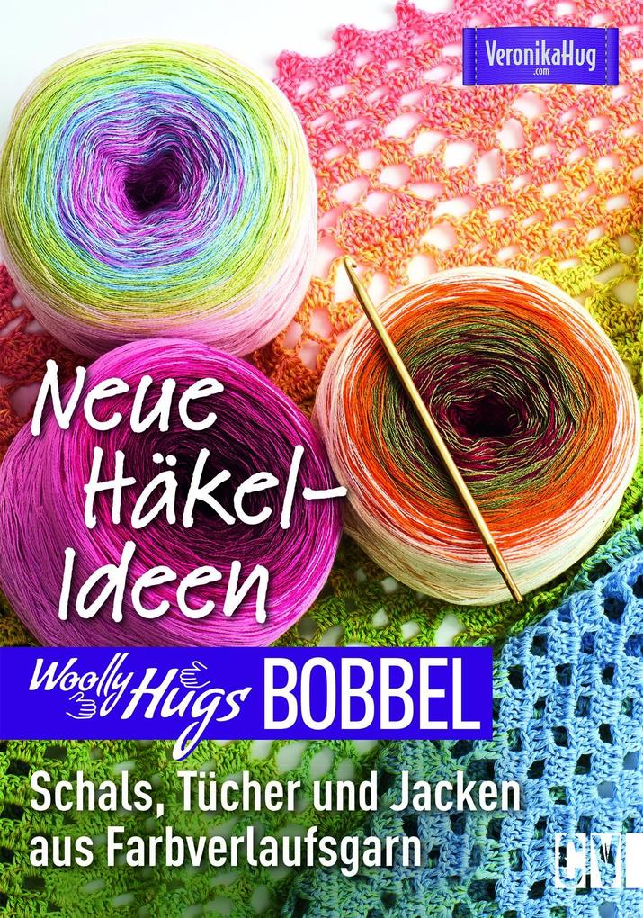 Produktbild: Woolly Hugs Bobbel Neue Häkel-Ideen | Veronika Hug