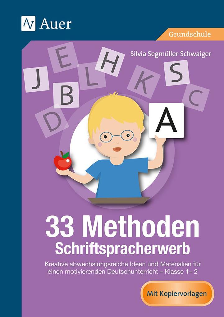 Produktbild: 33 Methoden Schriftspracherwerb | Silvia Segmüller-Schwaiger