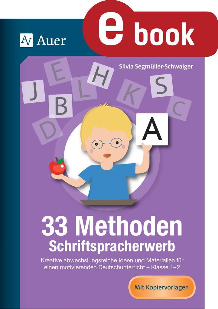 Produktbild: 33 Methoden Schriftspracherwerb | Silvia Segmüller-Schwaiger