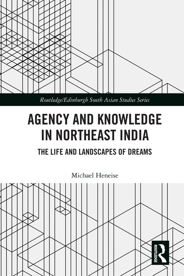 Produktbild: Agency and Knowledge in Northeast India | Michael Heneise