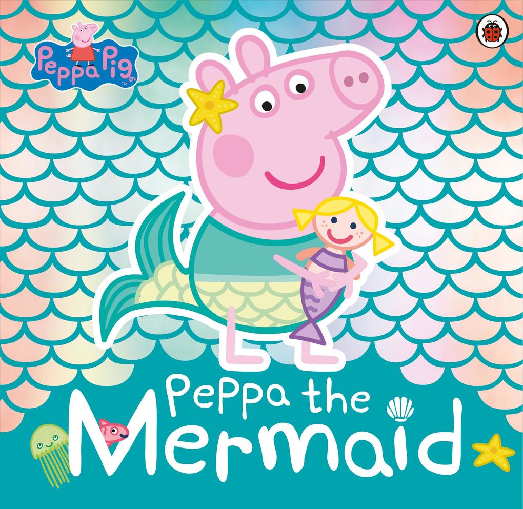 Produktbild: Peppa Pig: Peppa the Mermaid | Peppa Pig