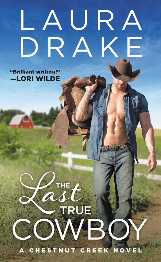 Produktbild: The Last True Cowboy | Laura Drake
