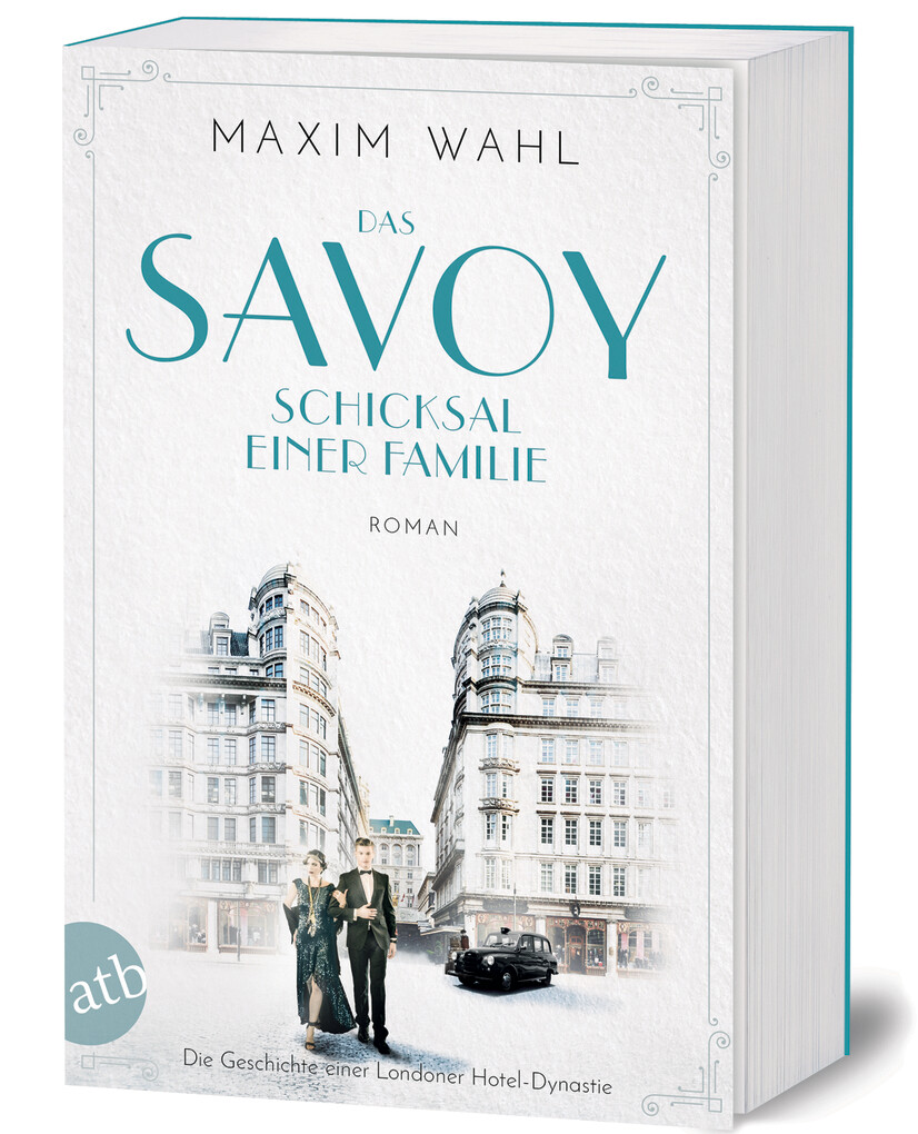 Weitere Ansicht: Das Savoy - Schicksal einer Familie | Maxim Wahl