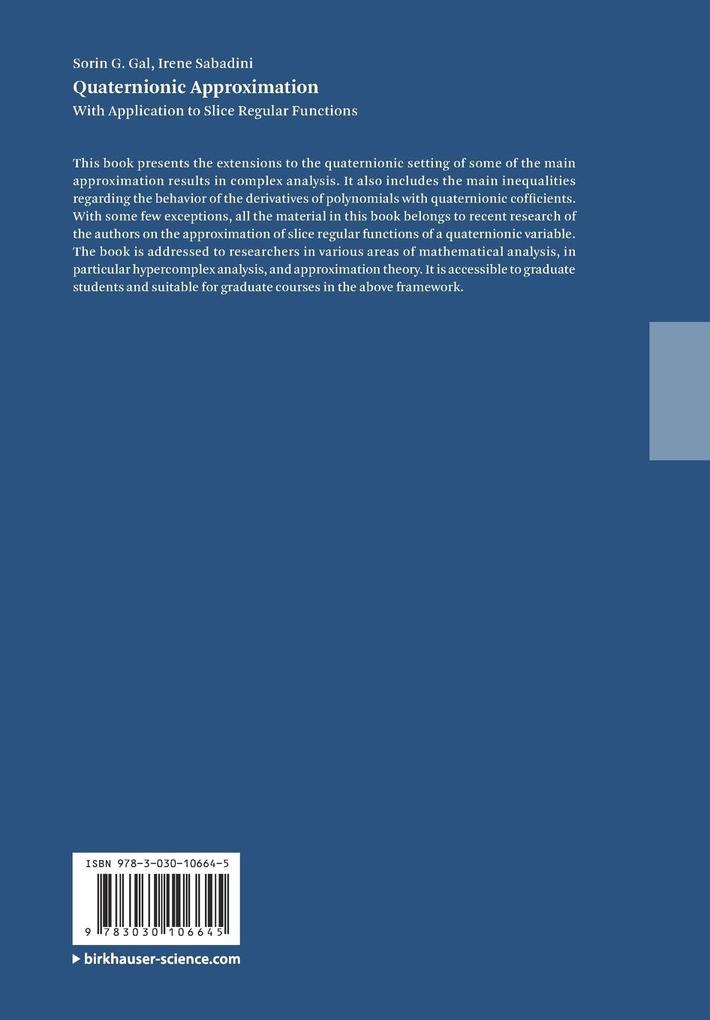 Weitere Ansicht: Quaternionic Approximation | Sorin G. Gal, Irene Sabadini