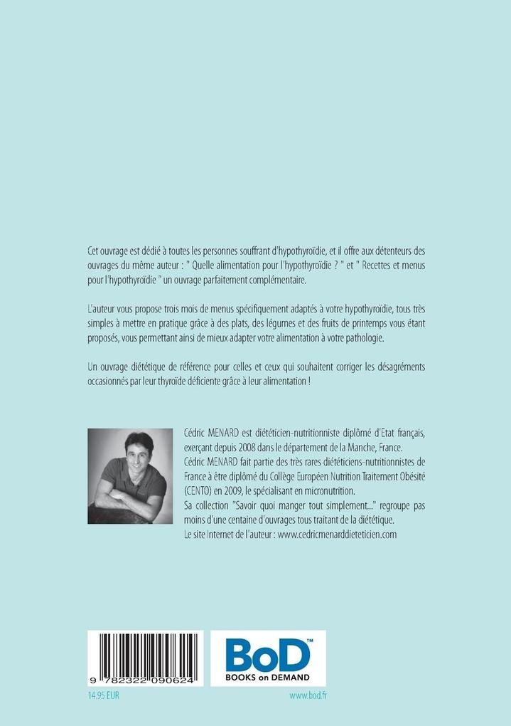 Weitere Ansicht: Menus de printemps pour l'hypothyroïdie | Cédric Ménard