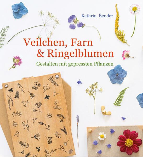 Produktbild: Veilchen, Farn & Ringelblumen | Kathrin Bender