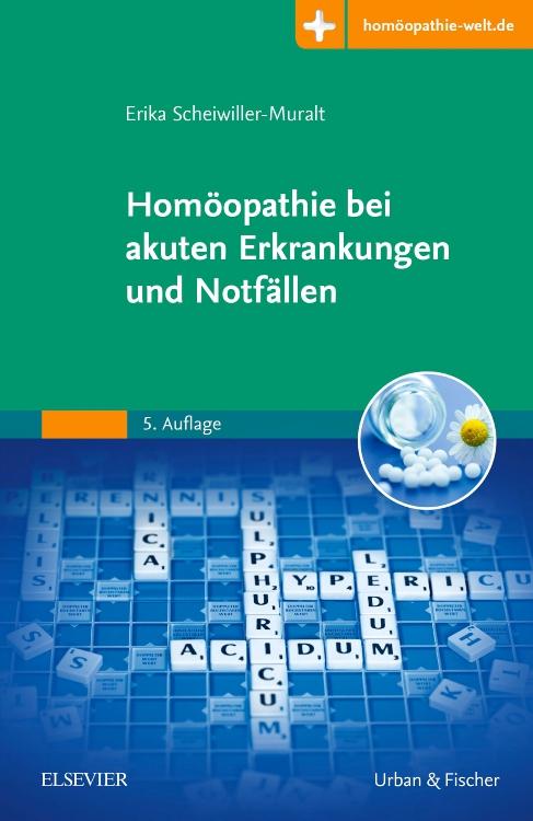 Produktbild: Homöopathie bei akuten Erkrankungen und Notfällen | Erika Scheiwiller-Muralt