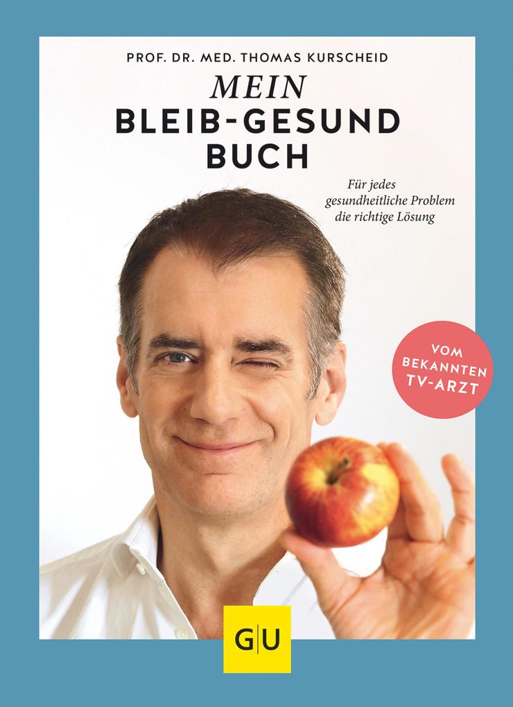 Produktbild: Mein-bleib-gesund-Buch | Thomas Kurscheid, med. Thomas Kurscheid