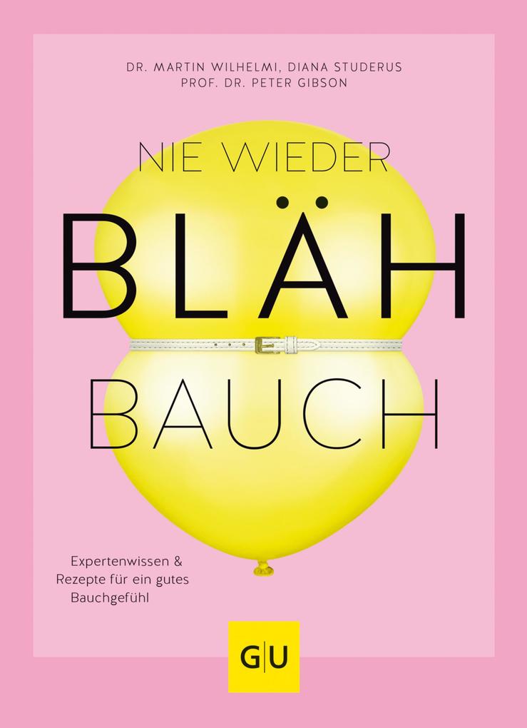 Produktbild: Nie wieder Blähbauch | Martin Wilhelmi, Diana Studerus, Peter Gibson