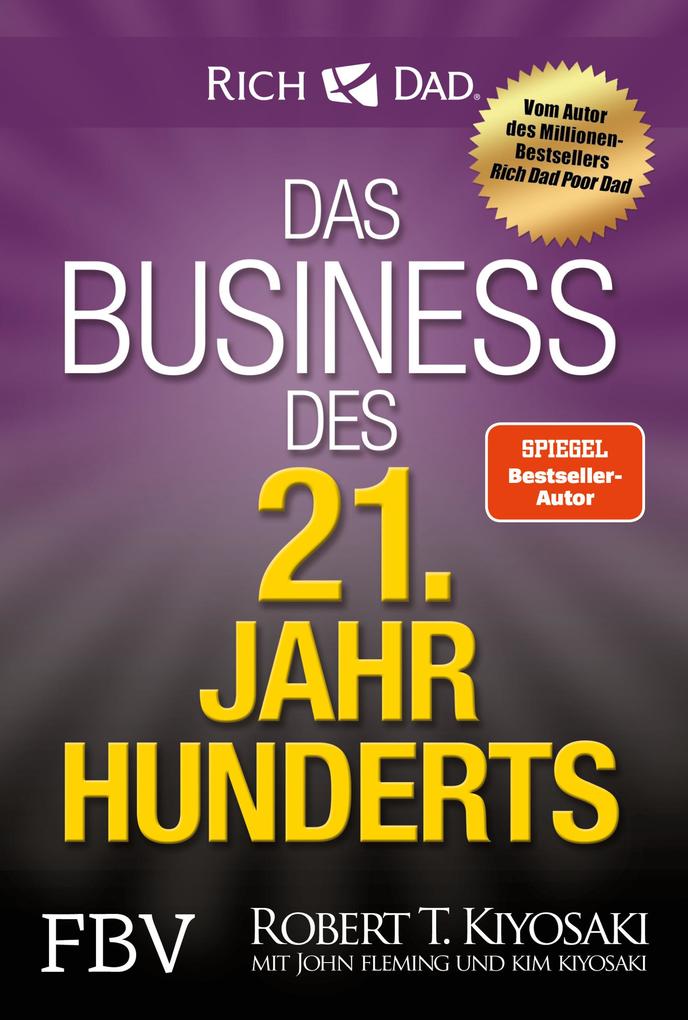 Produktbild: Das Business des 21. Jahrhunderts | Robert T. Kiyosaki