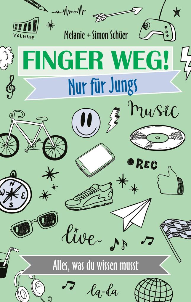 Produktbild: Finger weg! Nur für Jungs | Melanie Schüer, Simon Schüer