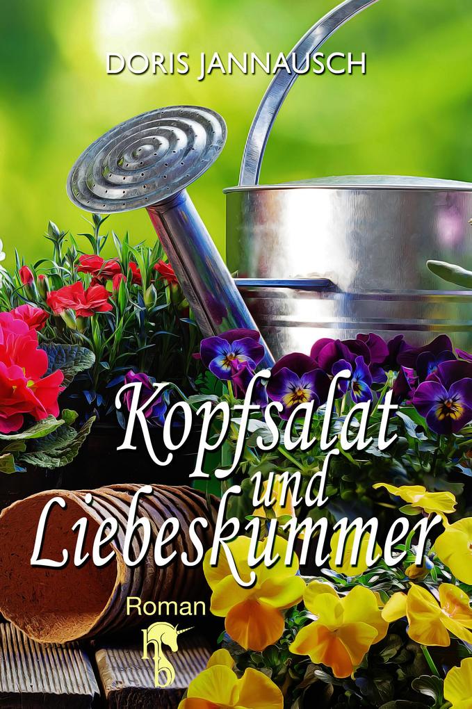 Produktbild: Kopfsalat und Liebeskummer | Doris Jannausch