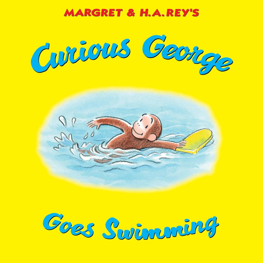 Produktbild: Curious George Goes Swimming | H. A. Rey