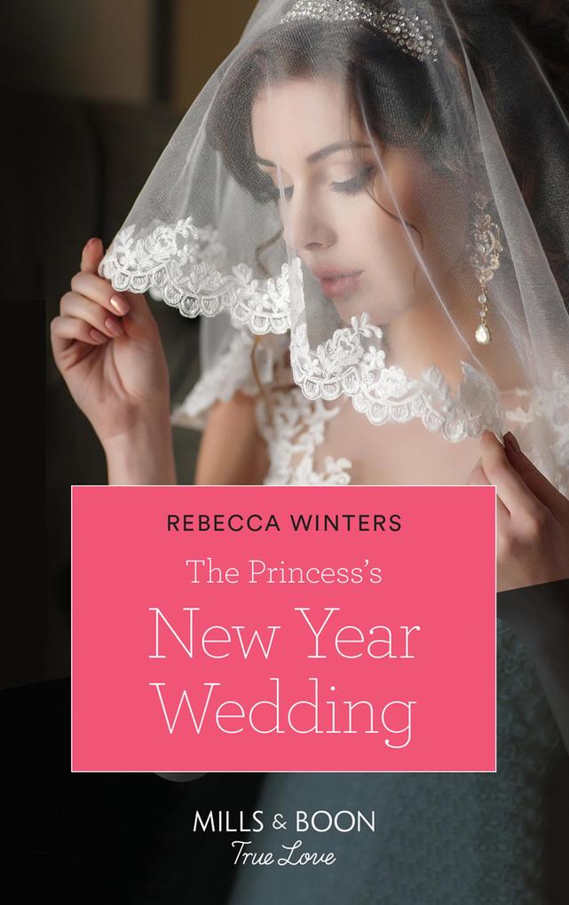 Produktbild: The Princess's New Year Wedding | Rebecca Winters