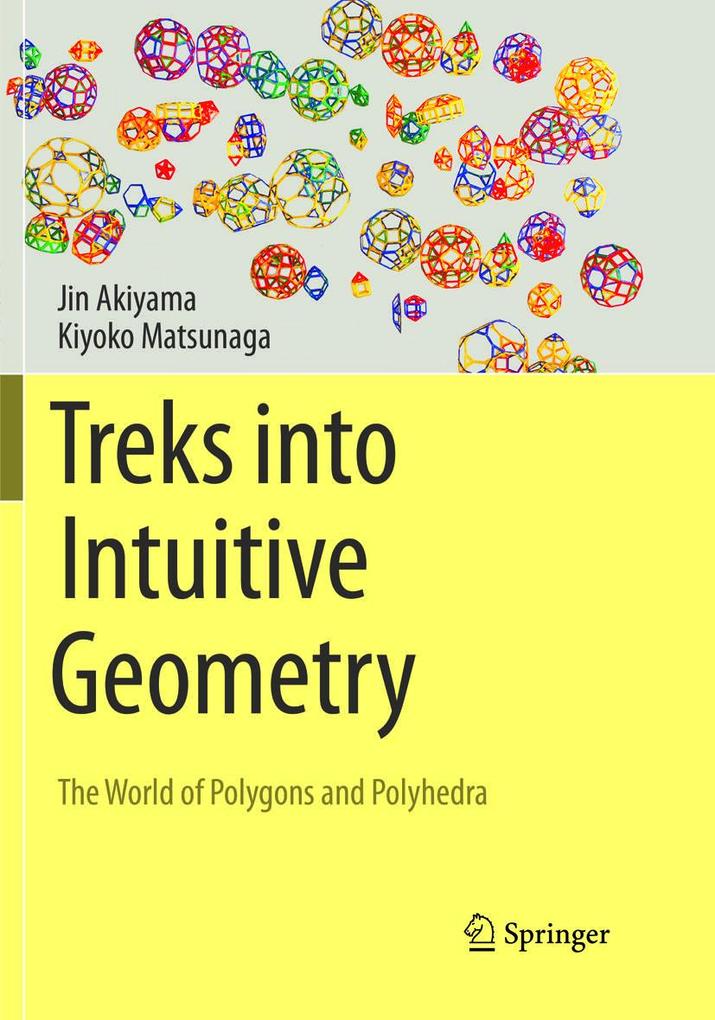 Produktbild: Treks into Intuitive Geometry | Jin Akiyama, Kiyoko Matsunaga