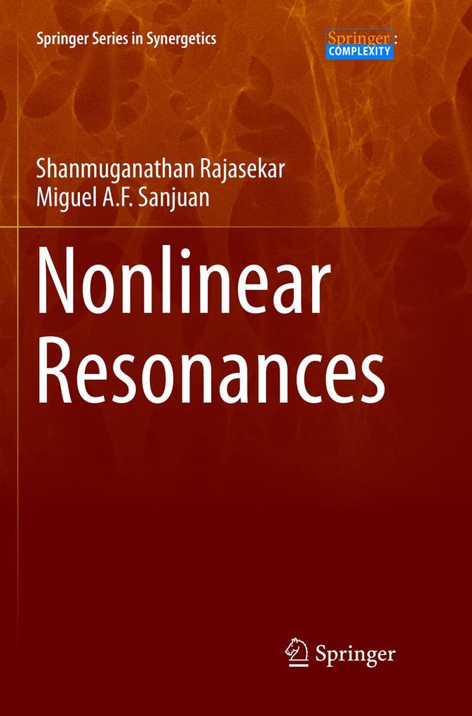 Produktbild: Nonlinear Resonances | Shanmuganathan Rajasekar, Miguel A. F. Sanjuan