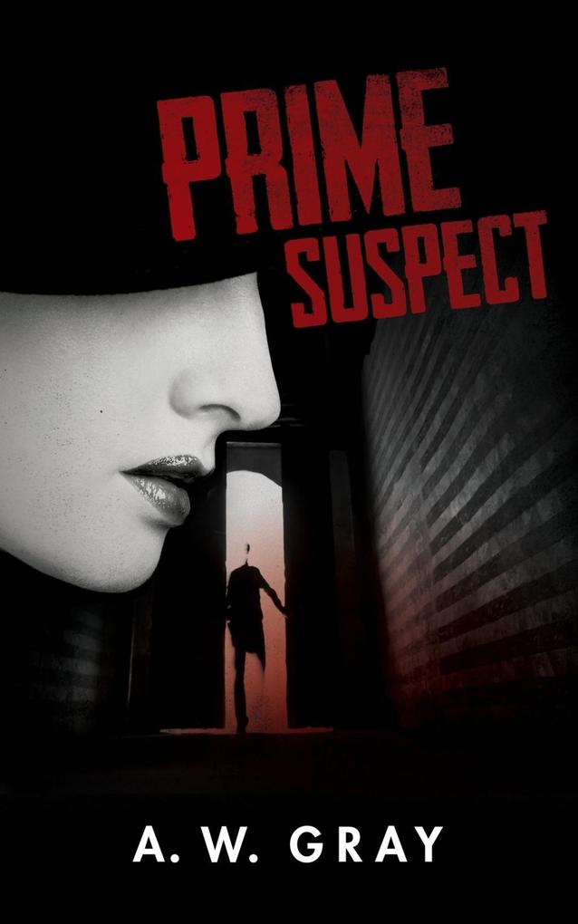 Produktbild: Prime Suspect | A. W. Gray
