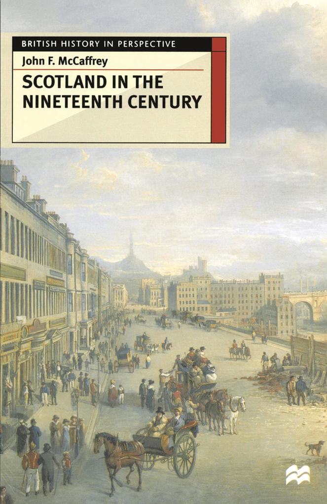 Produktbild: Scotland in the Nineteenth Century | John F. McCaffrey