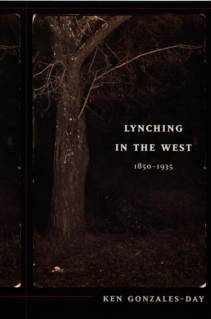 Produktbild: Lynching in the West | Gonzales-Day Ken Gonzales-Day