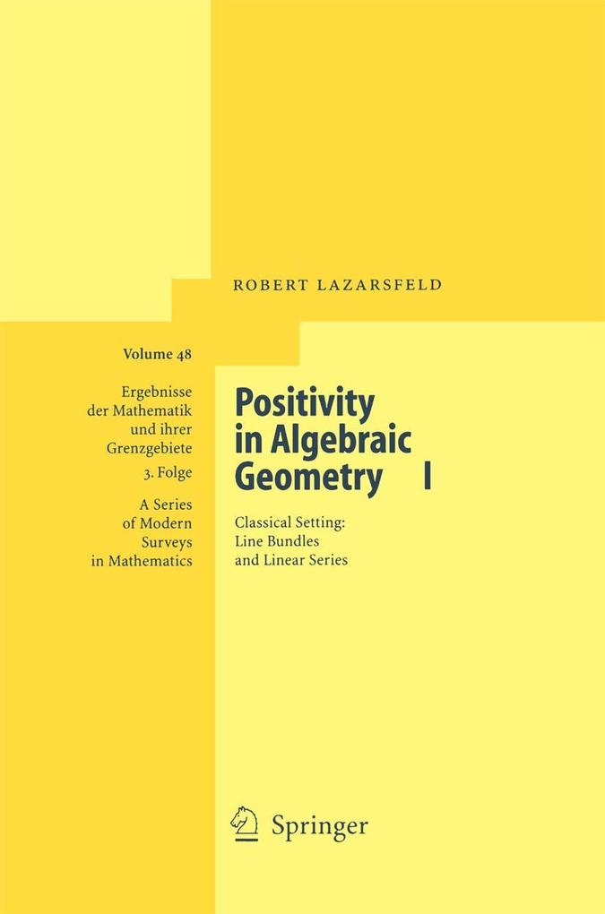 Produktbild: Positivity in Algebraic Geometry I | R. K. Lazarsfeld