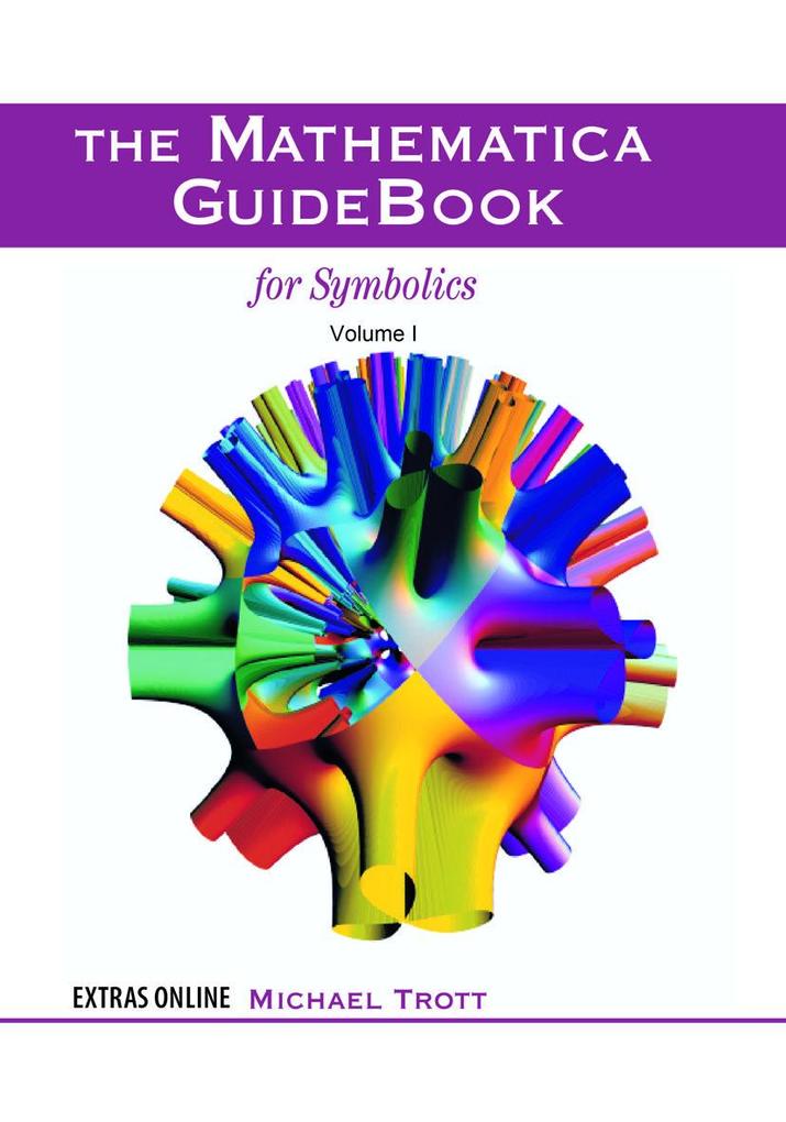 Produktbild: The Mathematica GuideBook for Symbolics | Michael Trott