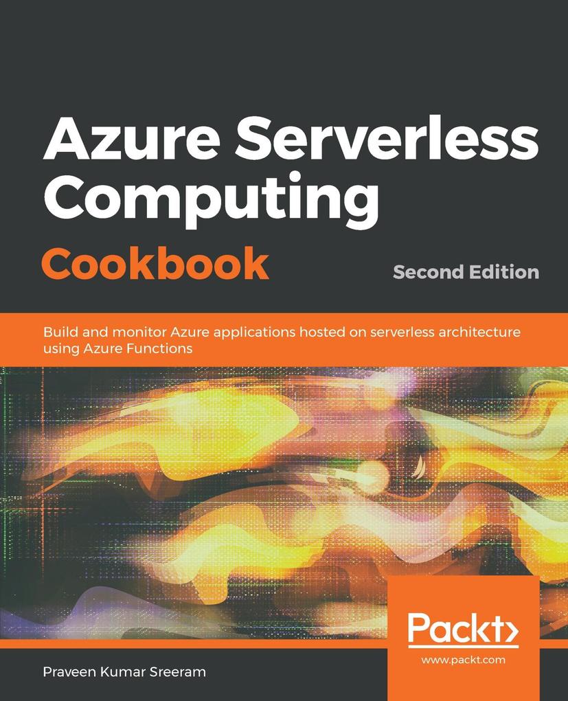 Azure Serverless Computing Cookbook, als eBook epub