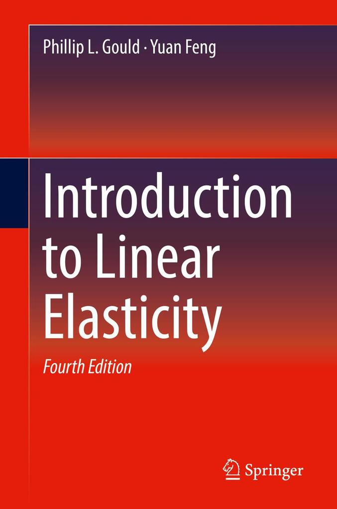 Produktbild: Introduction to Linear Elasticity | Yuan Feng, Phillip L. Gould