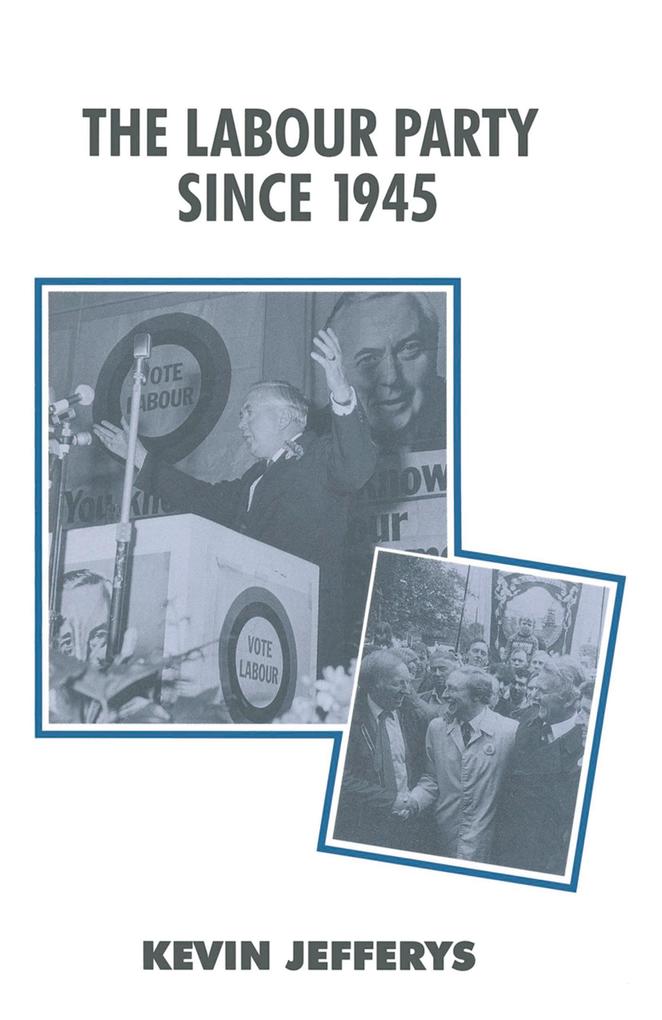 Produktbild: The Labour Party since 1945 | Kevin Jefferys