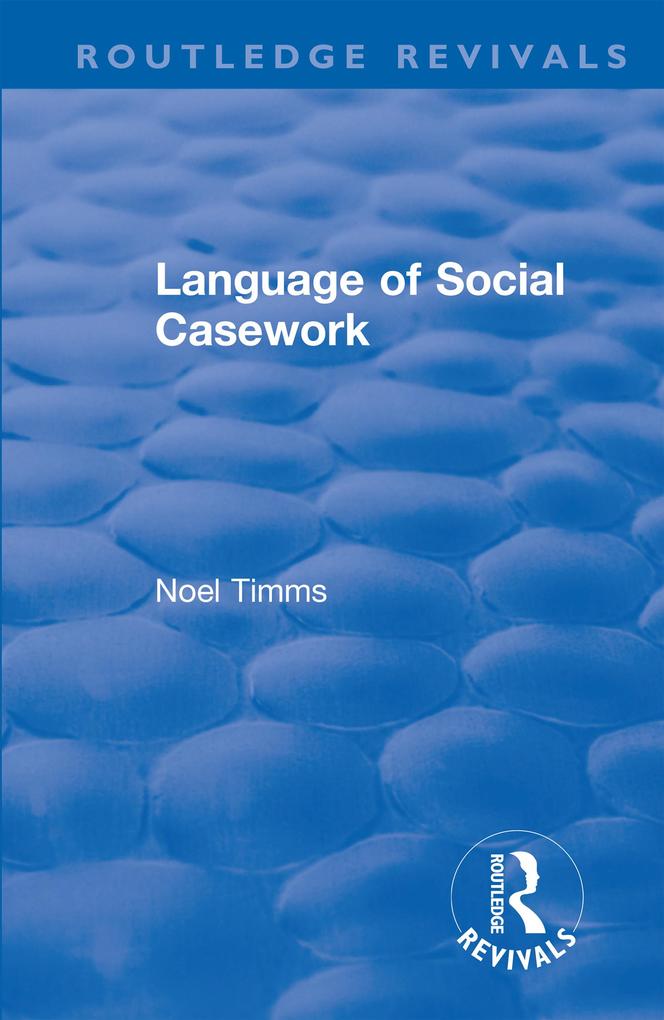 Produktbild: Language of Social Casework | Noel Timms