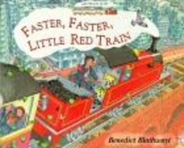 Produktbild: Little Red Train: Faster, Faster | Benedict Blathwayt