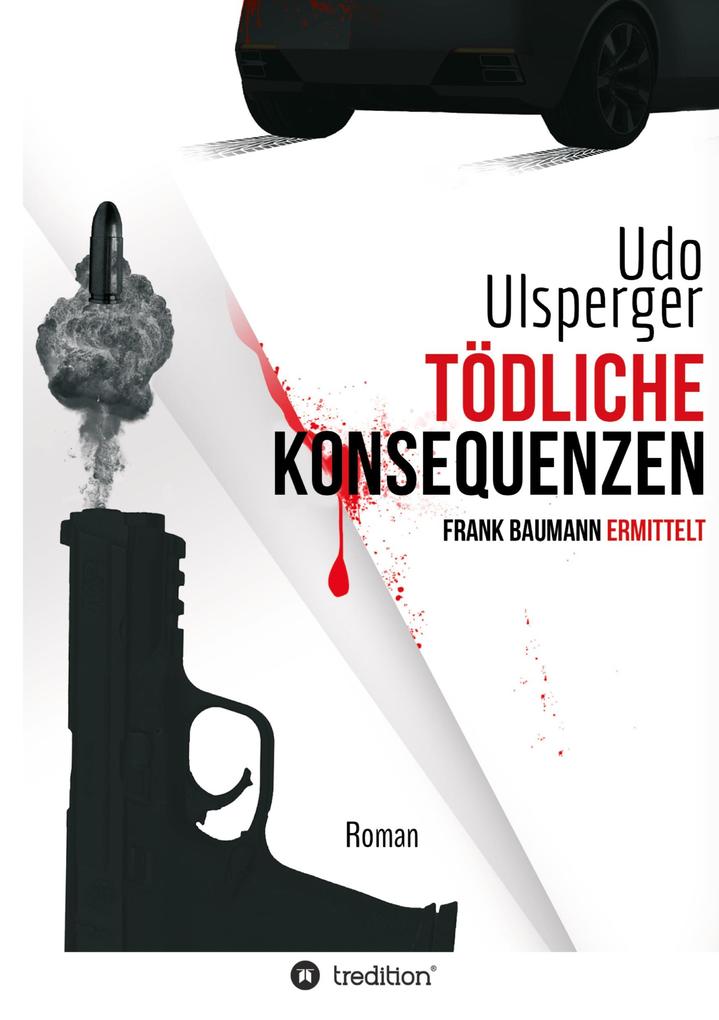 Produktbild: Tödliche Konsequenzen | Udo Ulsperger
