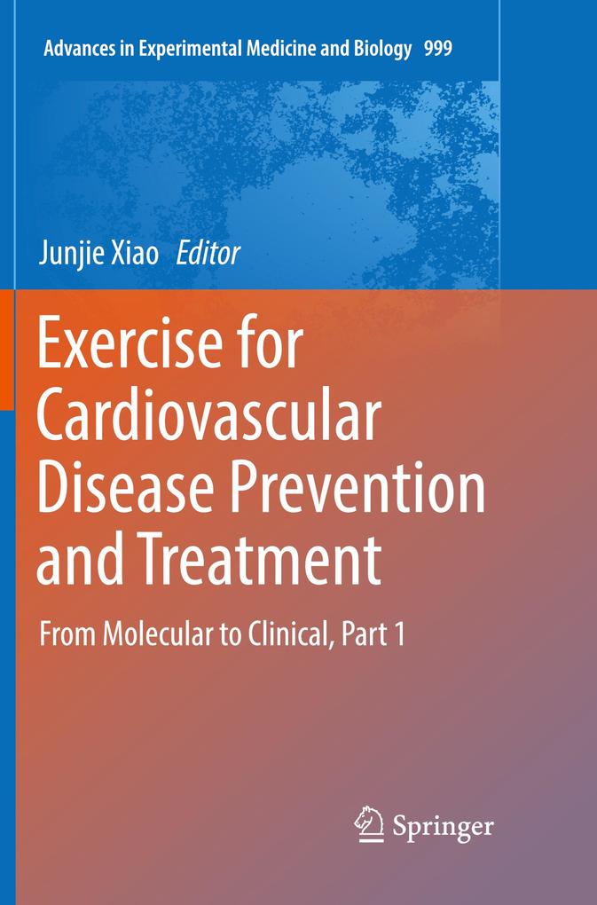 Exercise for Cardiovascular Disease Prevention and Treatment als Taschenbuch