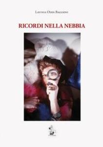 Produktbild: Ricordi nella nebbia | Lavinia Oddi Baglioni