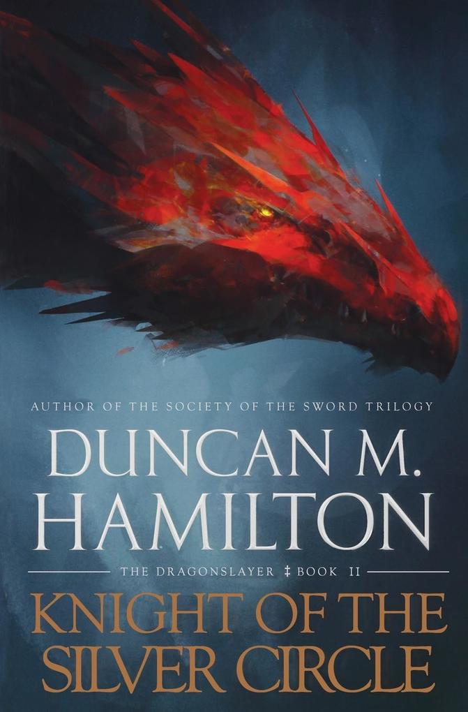 Produktbild: Knight of the Silver Circle | Duncan M. Hamilton