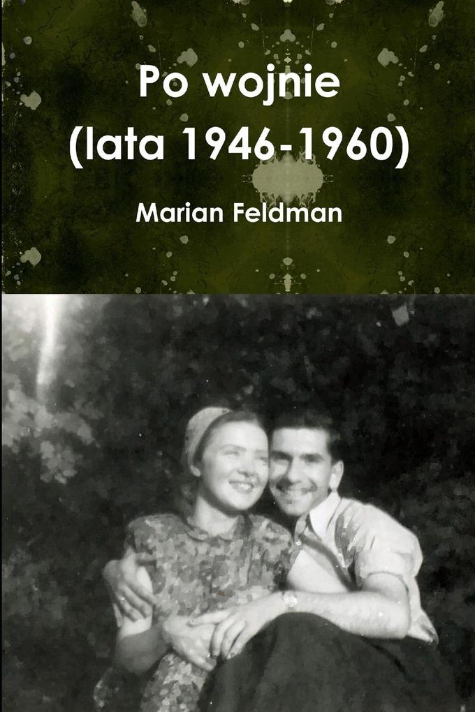 Produktbild: Po wojnie (lata 1946-1960) | Marian Feldman