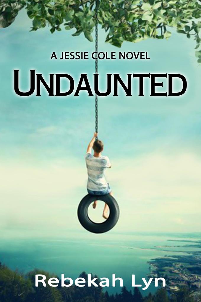 Produktbild: Undaunted (Jessie Cole Trilogy, #1) | Rebekah Lyn