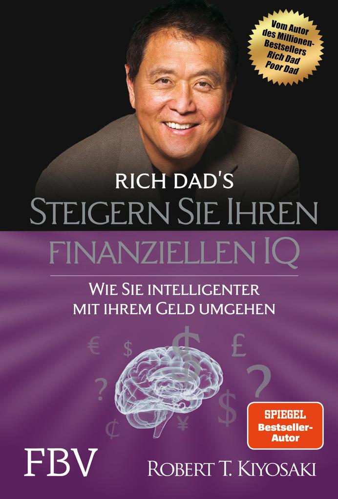 Produktbild: Steigern Sie Ihren finanziellen IQ | Robert T. Kiyosaki