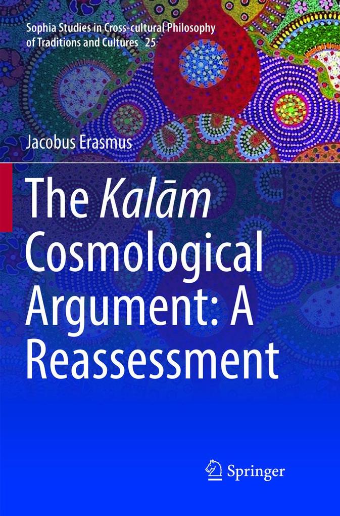 Produktbild: The Kalm Cosmological Argument: A Reassessment | Jacobus Erasmus