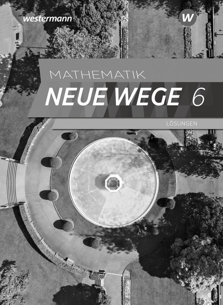 Produktbild: Mathematik Neue Wege SI 6. Lösungen. G9. Nordrhein-Westfalen und Schleswig-Holstein