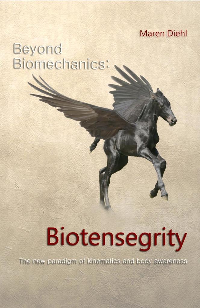 Produktbild: Beyond Biomechanics - Biotensegrity | Maren Diehl