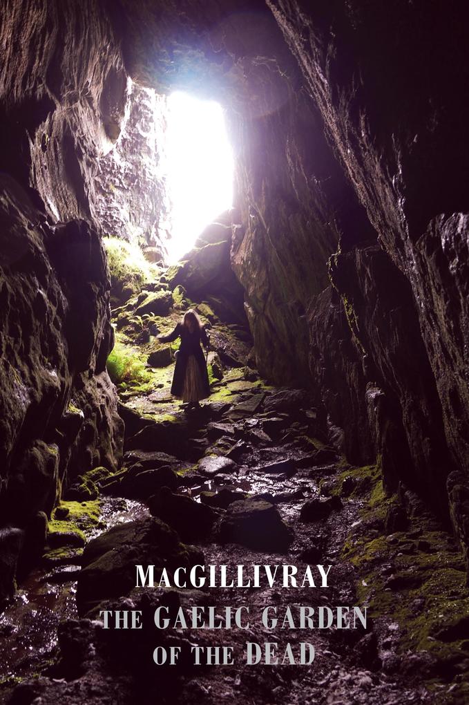 Produktbild: The Gaelic Garden of the Dead | MacGillivray
