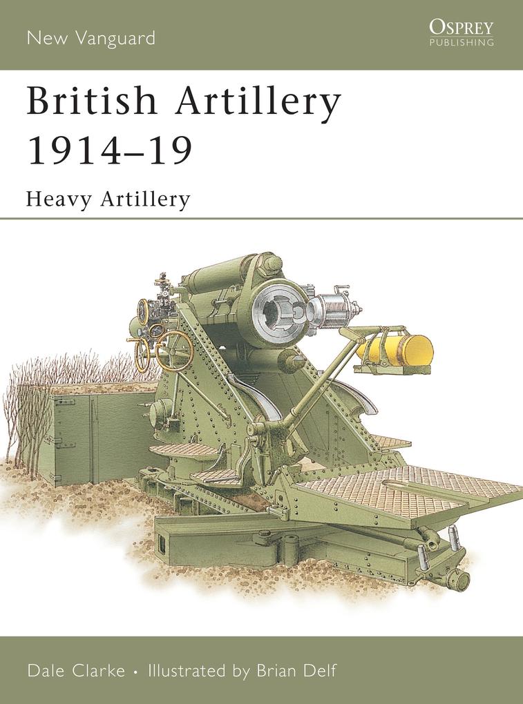 Produktbild: British Artillery 1914 19 | Dale Clarke