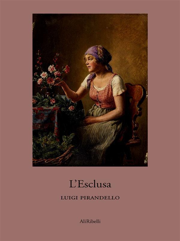 Produktbild: L'esclusa | Luigi Pirandello