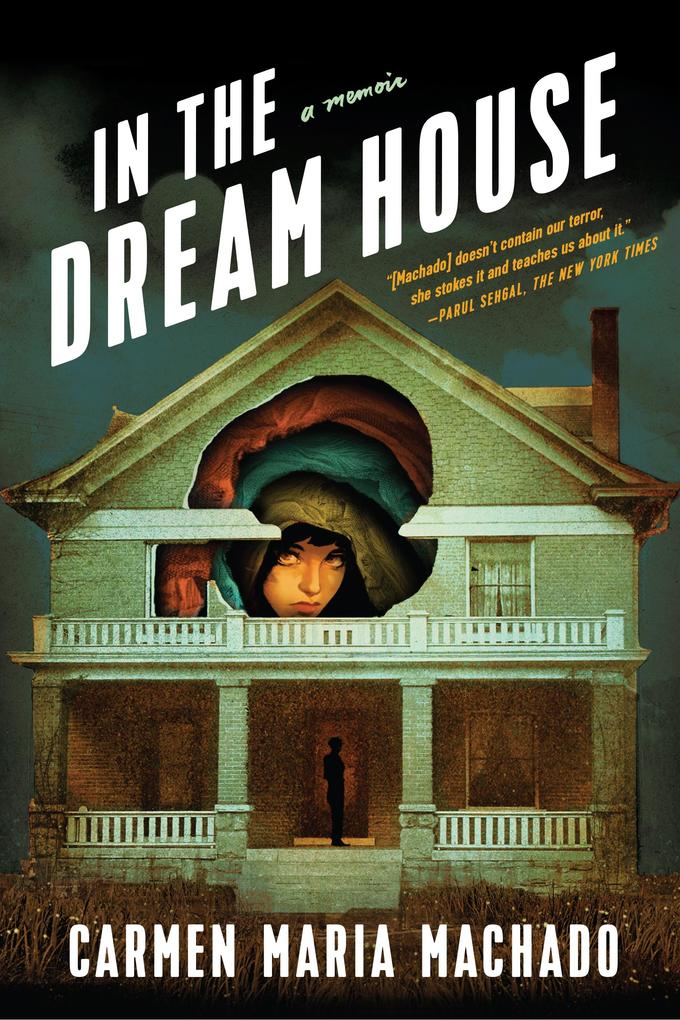Produktbild: In the Dream House | Carmen Maria Machado