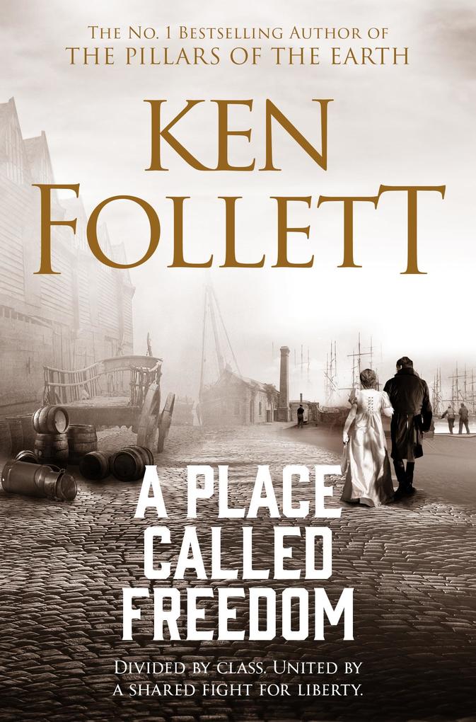 Produktbild: A Place Called Freedom | Ken Follett