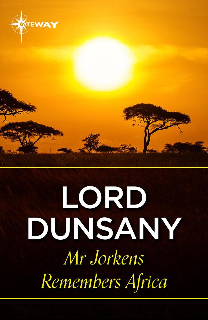 Produktbild: Mr Jorkens Remembers Africa | Lord Dunsany