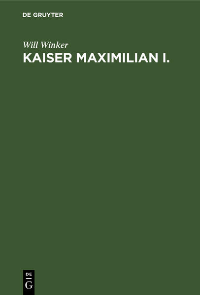 Produktbild: Kaiser Maximilian I. | Will Winker